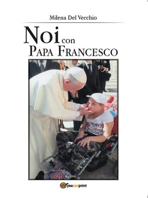 cover image of Noi con Papa Francesco
